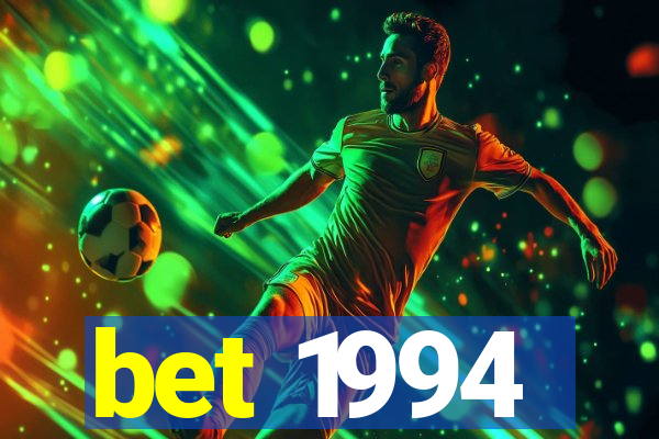 bet 1994